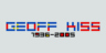 Geoff Kiss, 1936 - 2005